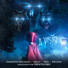 Frente Lobo、Samantha Machado、Delleon - A Visão (feat. Miola & Brin)(Explicit)