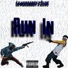 2Live、La MurdaBoy - Run In (Explicit)