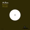 M.Rox - Bambo (Original Mix)