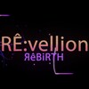 Re.birth - Rê:vellion