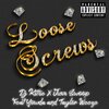 Juss Swoop、DJ Kittie、Yowda、Taylor Weeze - Loose Screws (feat. Yowda & Taylor Weeze)(Explicit)