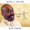 Jojo Effect、Dennis Le Gree - Let's Twist Again (Gardener of Delight)