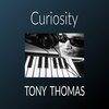 Tony Thomas - Curiosity