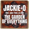 Jackie-O、Sabi-tyan、B-Lion - THE GARDEN OF EVERYTHING