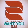 S.M - Want You (Original Mix)
