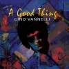 gino vannelli《A Good Thing (Remastered 2021)》[MP3/LRC]