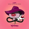 Wolf Jay、Veltron - Lady