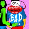 David Guetta、Vassy、Showtek - Bad (feat. Vassy)(Radio Edit)