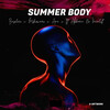 DJ Mshimane、Akhona De Vocalist、DJ Baseline、Ara - Summer Body (feat. Akhona De Vocalist)