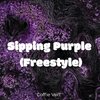 Coffie Vert、Influential_QJ、Plugges、Duke、Coffie Vërt (CC) - Sipping Purple (Freestyle)