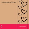 the harptones《A Sunday Kind of Love》[MP3/LRC]