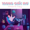 Simon、Tracy - Trong Giấc Mơ (feat. TRACY)