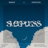 Kasaïan、Partizan、Murat - Sleepless