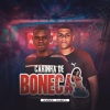 MC Negritin、DJ Lukas 22 - Carinha de Boneca