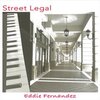 Eddie Fernandez - Main Street
