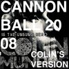 colin munroe - CANNONBALL 2008 (Colin's Version|Explicit)