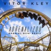 Vitor Kley、Gabriel Boni、Vitor Barbiero Kley、Rodrigo Menezes Bessa - Adrenalizou (Gabriel Boni Remix)