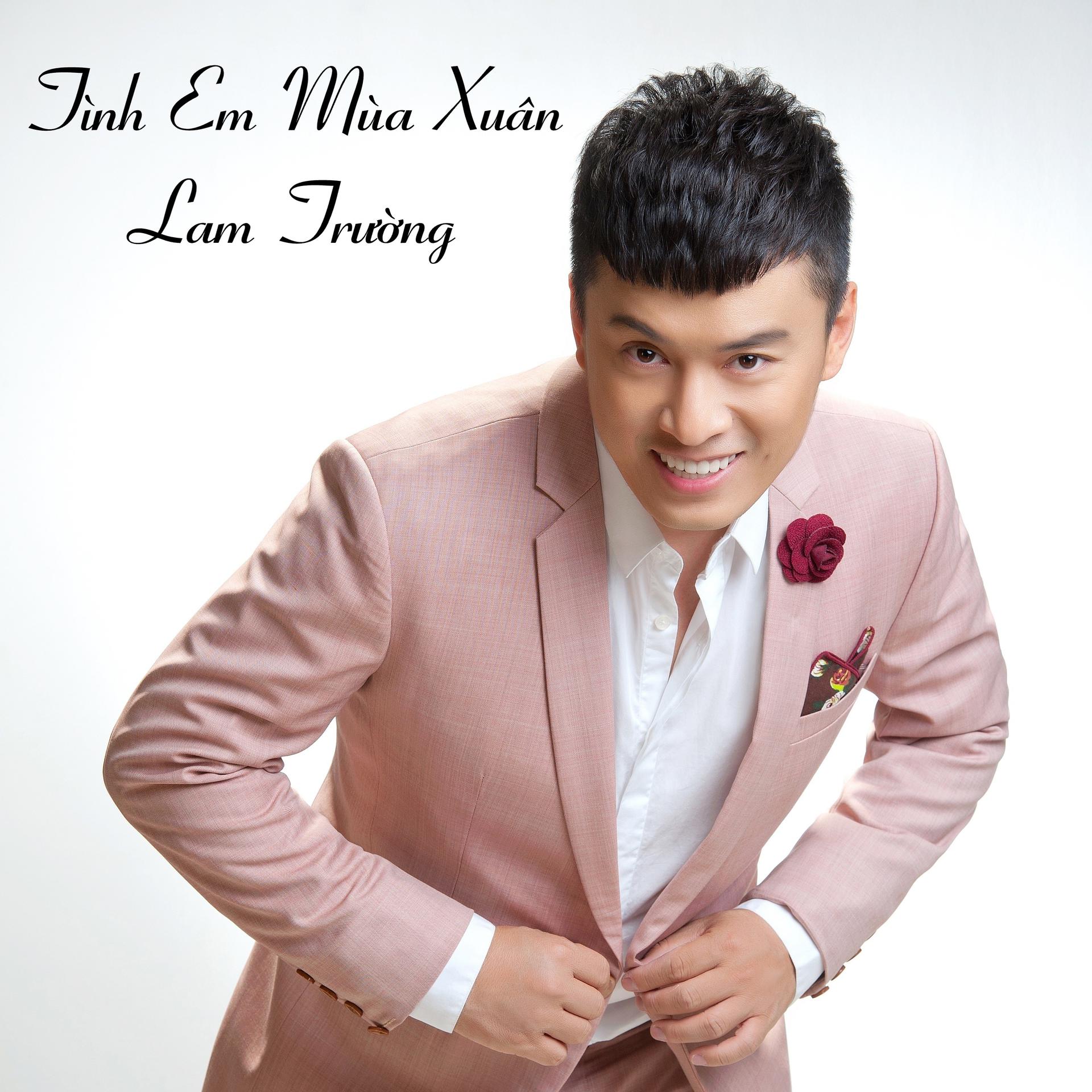 Lam Trường - Tình Em Mùa Xuân