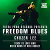 CHOZEN LEE、EXTRA POWA RECORDS - Freedom Blues (feat. CHOZEN LEE)
