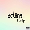 Fonzie、Magic《Octan9 (Explicit)》[MP3/LRC]