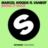 Marcel Woods、Vanbot - Bring It Back