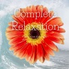 Spa Heaven、Amazing Spa Music、Spa Radiance《Complete Relaxation》[MP3/LRC]