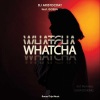 DJ Aristocrat、Dmitriy Gavrilov、Georgy Byrykin、Gosha - Whatcha (Radio Mix)