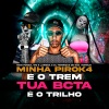 Dj Henrique De São Mateus、mc larissa、Mc Pogba - Minha Piroka É o Trem Tua Bcta É o Trilho (feat. MC WG)(Explicit)