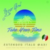 Rynar Glow - Take Your Time (Extended Vocal Glow Mix)