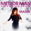 Sovrana Prod、Majuri - Meteor Man (Marco Piccolo Radio Edit)