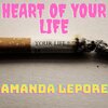 Amanda Lepore - Heart of Your Life