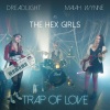 Dreadlight、Maiah Wynne - Trap of Love (feat. Maiah Wynne)