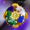 Touchtalk《Time & Time》[MP3/LRC]