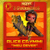 Alice Caymmi - Meu Dever (Maya e os 3 Guerreiros - uma aventura animada da Netflix)