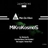 Ar-Men Da Viken、Aurel Den Bossa、Ias Ferndale - MiKroKosmoS (Aurel den Bossa & Ias Ferndale Remix)