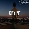 Matthew James - Cryin