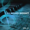 Beautiful Piano Music World - Calming Night Piano Vol.2