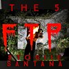 The 5、Stogiie Santana - FTP (Explicit)