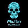 Mictlan - Day of The Dead