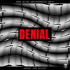 denial、Act One - Peaches (Original Mix)