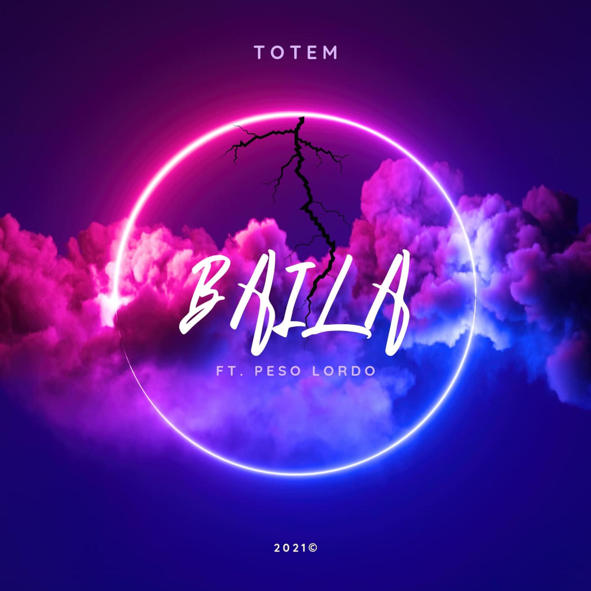 Peso Lordo、TOTEM - Baila (feat. Peso Lordo)