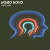 Homo Novo - Thriller (House Edit)
