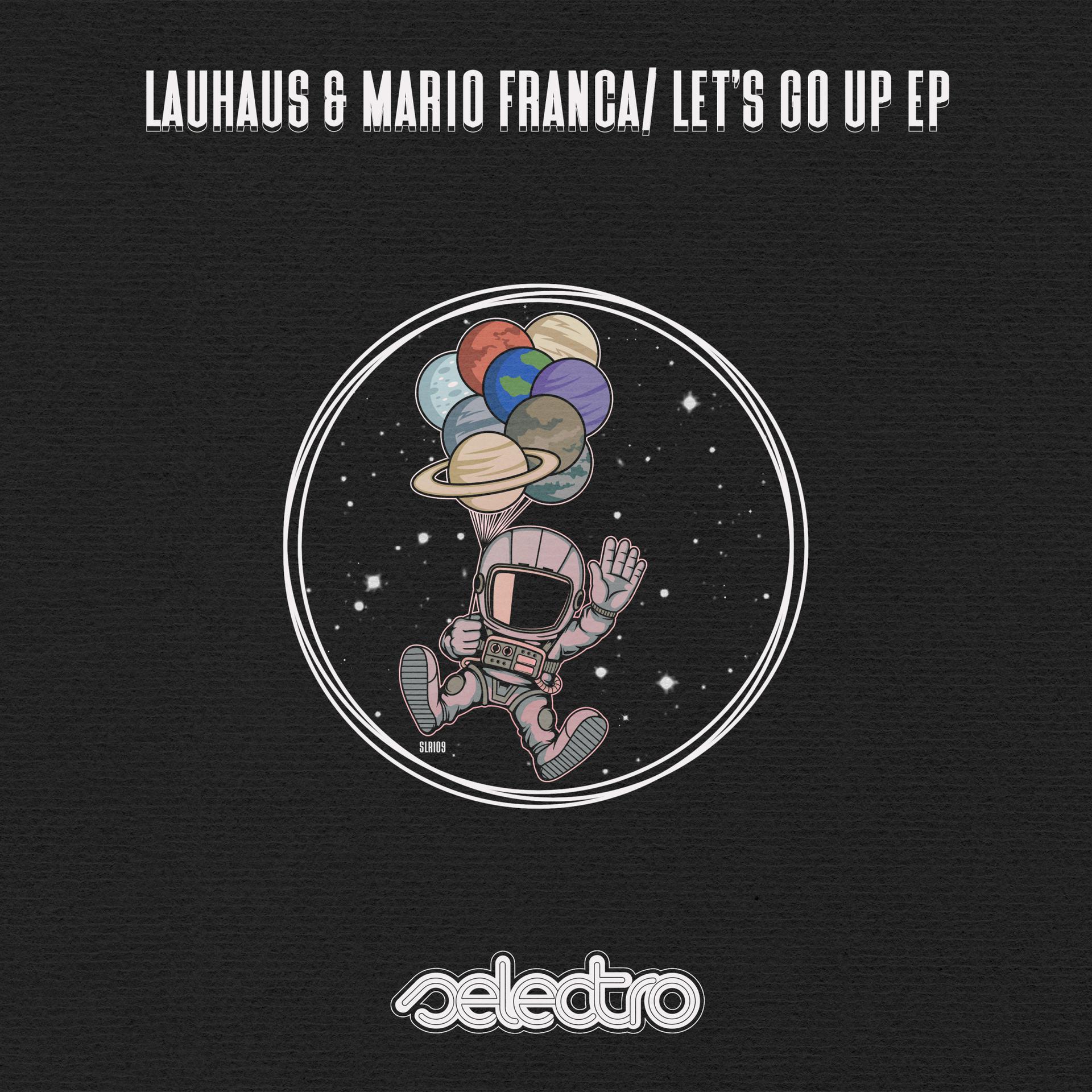 lauhaus、Mario Franca - Let's Go Up