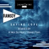 Ran6dy、Ar-Men Da Viken - Saying Love (Ar Men Da Viken Remix)