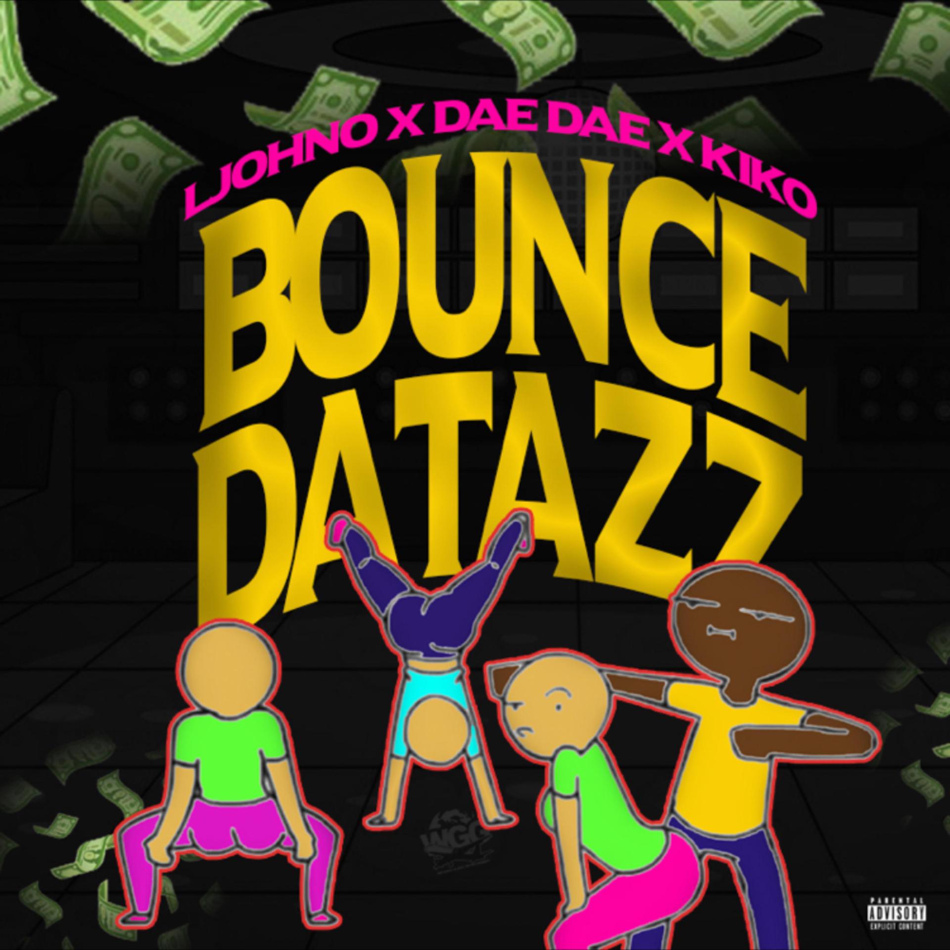 WGG ENT、Dae Dae、Kiko - Bounce Dat Azz (Explicit)