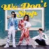 小男孩乐团 - We Don't Stop