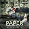 Deez Inglez、Alex Rowe、Brena Rowe、MONTAGE ONE - Paper (feat. Montage One, Brena Rowe & Alex Rowe)(Explicit)