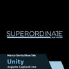 Marco Berto、Augusto Gagliardi、Nae:Tek - Unity (Augusto Gagliardi Rmx)