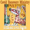 Kevin Rogers、Keith Rogers - Covid Recovery Ministry (Live)