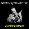 Django Reinhardt Trio《Jeepers Creepers (Django Reinhardt Trio Jeepers Creepers)》[MP3/LRC]